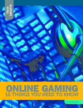 Paperback Online Gaming: 12 Things You Need to Know Book