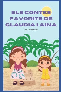 Paperback Els contes favorits de Claudia i Aina [Catalan] Book