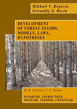 Paperback Development of Forest Stands. Models, Laws, Hypotheses [Russian] Book