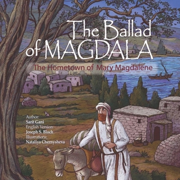 Paperback The Ballad of Magdala: The Hometown of Mary Magdalene Book