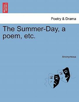 Paperback The Summer-Day, a Poem, Etc. Book