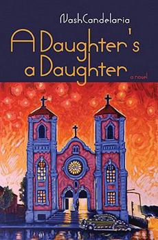 Paperback A Daughter's a Daughter Book