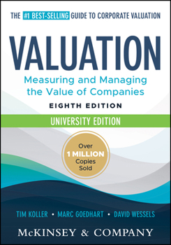 Paperback Valuation: Measuring and Managing the Value of Companies, University Edition Book