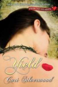 Yield - Book #5 of the Pierced Hearts