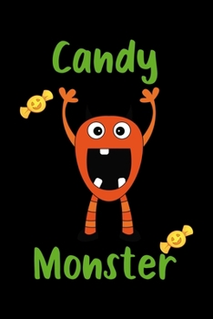 Candy Monster: Notebook Journal Composition Blank Lined Diary Notepad 120 Pages Paperback Black Monster C