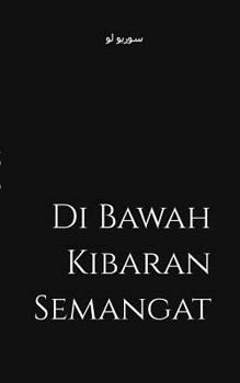 Paperback Di Bawah Kibaran Semangat [Undetermined] Book