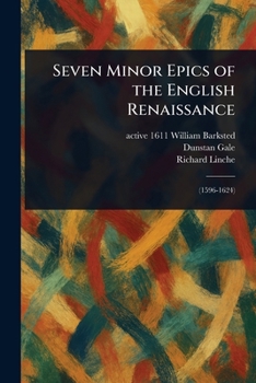 Paperback Seven Minor Epics of the English Renaissance Book