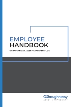 Paperback O'Shaughnessy Asset Management, L.L.C.: Employee Handbook Book