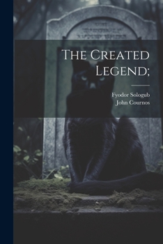 Paperback The Created Legend; Book