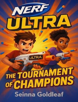 NERF Ultra: The Tournament of Champions