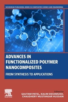 Paperback Advances in Functionalized Polymer Nanocomposites: From Synthesis to Applications Book