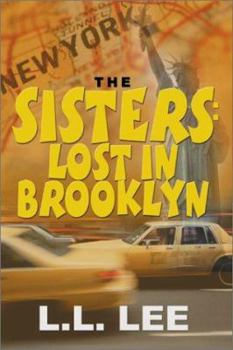 Paperback The Sisters: Lost in Brooklyn Book