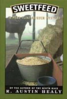 Hardcover Sweetfeed: A Mike Flint Murder Mystery Book