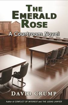 Paperback The Emerald Rose: A Courtroom Novel Book