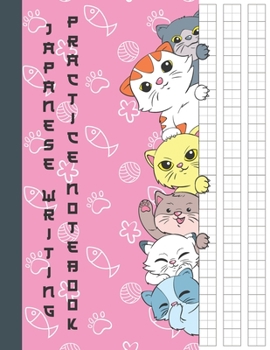 Japanese Writing Practice Notebook: Cute Peeking Cats in Blank Genkouyoushi Paper Notebook to Practice and Learn Writing Japanese Kanji Characters, Hiragana, Katakana and Kana