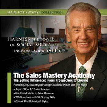 Audio CD The Sales Mastery Academy: The Selling Difference: From Prospecting to Closing Book
