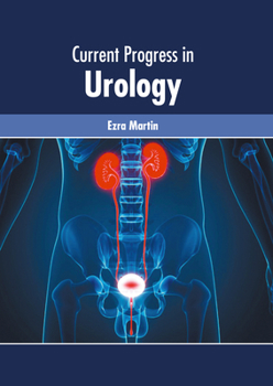 Hardcover Current Progress in Urology Book