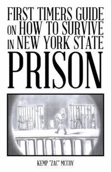 Paperback First Timers Guide on How to Survive in New York State Prison Book