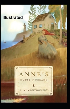 Paperback Anne's House of Dreams Illustrated Book