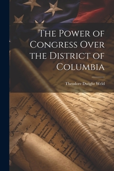 The Power of Congress Over the District of Columbia