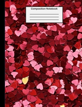 Paperback Composition Notebook: College Ruled - 8.5 x 11 Inches - 100 Pages - Hearts Design Book