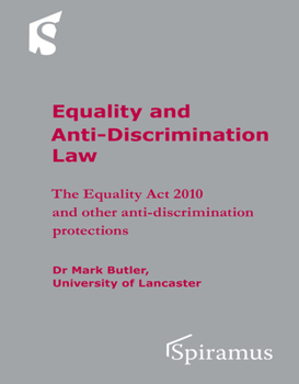 Paperback Equality and Anti-Discrimination Law: The Equality ACT 2010 and Other Anti-Discrimination Protections Book