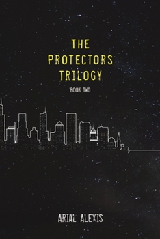 Paperback The Protectors Trilogy: Book Two Book