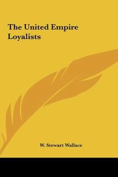 Hardcover The United Empire Loyalists Book