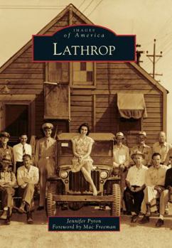 Lathrop (Images of America: California) - Book  of the Images of America: California