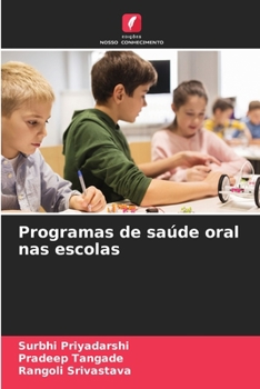 Paperback Programas de saúde oral nas escolas [Portuguese] Book