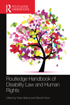 Routledge Handbook of Disability Law and Human Rights (Routledge Handbooks)