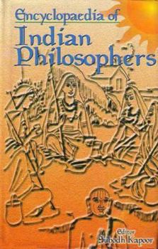 Hardcover Encyclopaedia of Indian Philosophers: Philosophers, Saints, Sages, Thinkers, Acharyas, Rishis and Great Religious Leaders Book