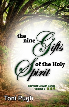 Paperback The Nine Gifts of the Holy Spirit Book