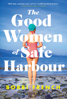 Paperback The Good Women of Safe Harbour Book