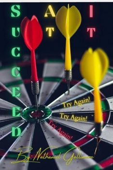 Paperback Succeed At It: Try Again Book