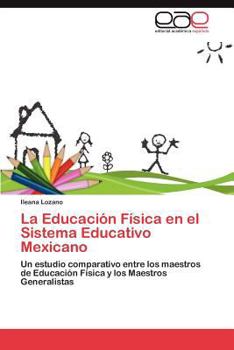 Paperback La Educación Física en el Sistema Educativo Mexicano [Spanish] Book