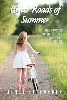 Paperback Bitter Roads of Summer: A Harper Lee Gallagher Story Book