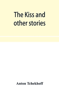 Paperback The kiss and other stories Book