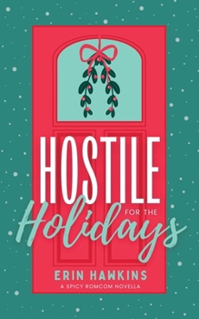 Hostile for the Holidays