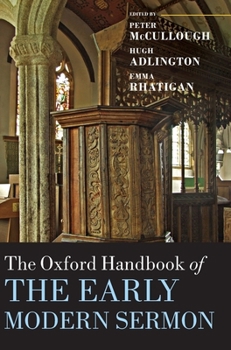 Hardcover The Oxford Handbook of the Early Modern Sermon Book