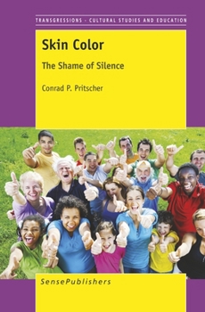 Paperback Skin Color: The Shame of Silence Book