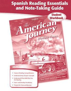 Paperback The American Journey, Modern Times, Spanish Reading Essentials and Note-Taking Guide [Spanish] Book