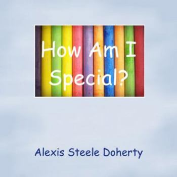 Hardcover How Am I Special? [Large Print] Book