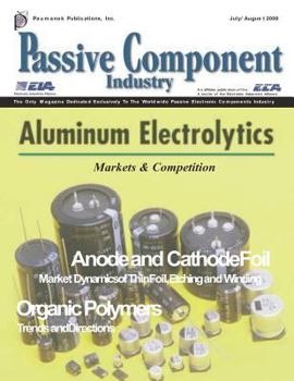 Paperback The Aluminum Electrolytic Capacitor Issue: Passive Component Industry Magazine: Aluminum Electrolytic Capacitor Industry; Anode and Cathode Foils; Org Book