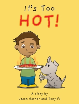 Hardcover It's Too Hot! Book