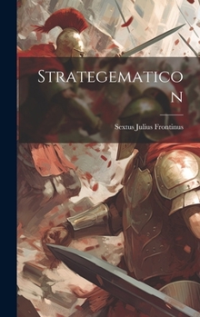 Hardcover Strategematicon [Latin] Book