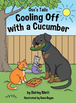 Hardcover Oso's Tails: Cooling Off with a Cucumber Book