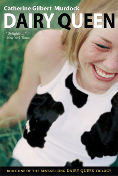Dairy Queen - Book #1 of the Dairy Queen