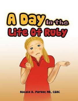 Paperback A Day In the Life Of Ruby Book