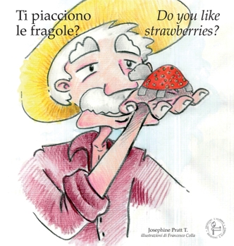 Hardcover Ti piacciono le fragole? - Do you like strawberries? Book